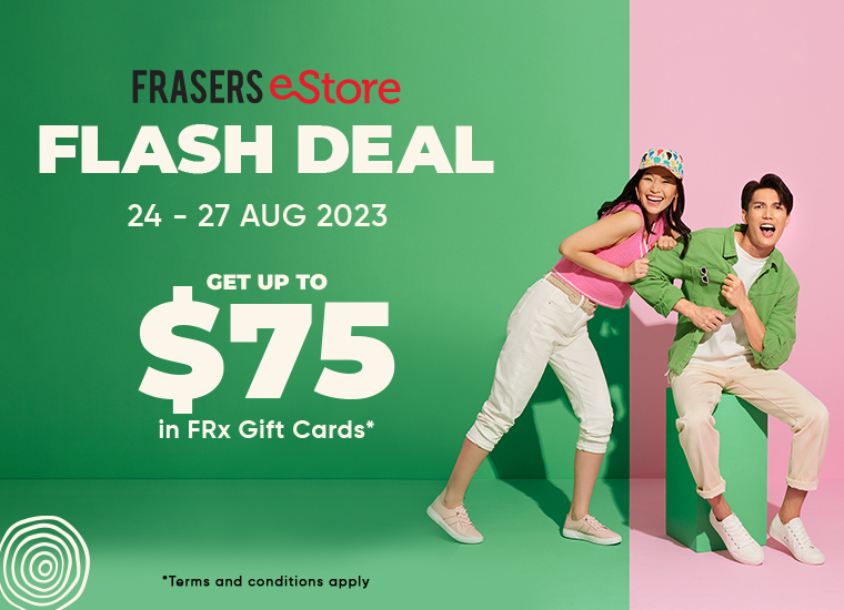 Awe-mazing August Rewards: Get up to $75 on Frasers eStore!